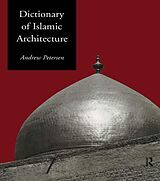 eBook (epub) Dictionary of Islamic Architecture de Andrew Petersen