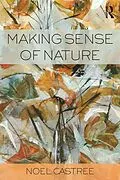 E-Book (epub) Making Sense of Nature von Noel Castree
