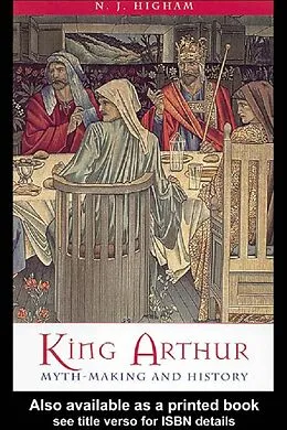 E-Book (pdf) King Arthur von N. J. Higham