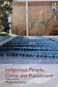 E-Book (pdf) Indigenous People, Crime and Punishment von Thalia Anthony