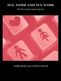 E-Book (pdf) Sex, Work and Sex Work von Joanna Brewis, Stephen Linstead