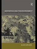 PDF Aesthetics and the Environment von Allen Carlson