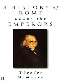 E-Book (pdf) A History of Rome under the Emperors von Theodor Mommsen