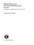 E-Book (pdf) Hong Kong as an International Financial Centre von Catherine Schenk
