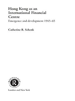 E-Book (pdf) Hong Kong as an International Financial Centre von Catherine Schenk