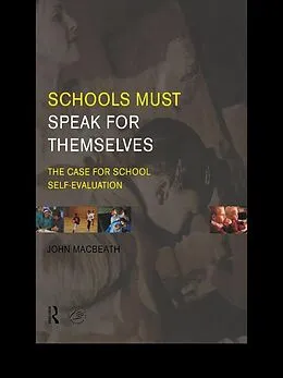 E-Book (epub) Schools Must Speak for Themselves von John Macbeath