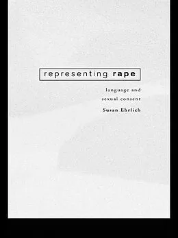 E-Book (epub) Representing Rape von Susan Ehrlich
