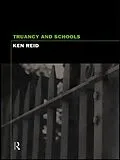 E-Book (pdf) Truancy and Schools von Ken Reid