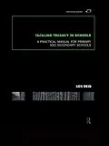 E-Book (pdf) Tackling Truancy in Schools von Ken Reid