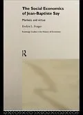 PDF The Social Economics of Jean-Baptiste Say von Evelyn L. Forget