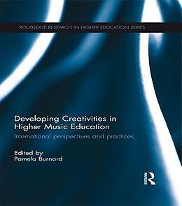 eBook (epub) Developing Creativities in Higher Music Education de 