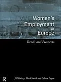 E-Book (epub) Women's Employment in Europe von Colette Fagan, Jill Rubery, Mark Smith