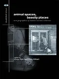 E-Book (epub) Animal Spaces, Beastly Places von Chris Philo, Chris Wilbert
