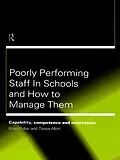 PDF Poorly Performing Staff in Schools and How to Manage Them von Tessa Atton