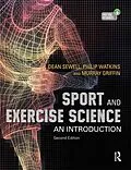 ePUB Sport and Exercise Science von Dean Sewell, Philip Watkins, Murray Griffin