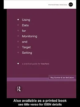 E-Book (epub) Using Data for Monitoring and Target Setting von Ian Mccallum, Ray Sumner