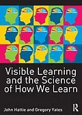 E-Book (epub) Visible Learning and the Science of How We Learn von John Hattie, Gregory C. R. Yates