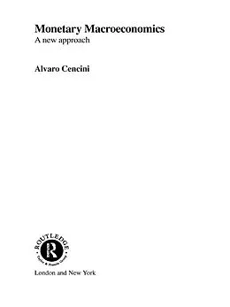 E-Book (epub) Monetary Macroeconomics von Alvaro Cencini