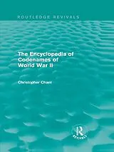 E-Book (epub) The Encyclopedia of Codenames of World War II (Routledge Revivals) von Christopher Chant