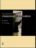 E-Book (epub) An Introduction to Classroom Observation von Ted Wragg