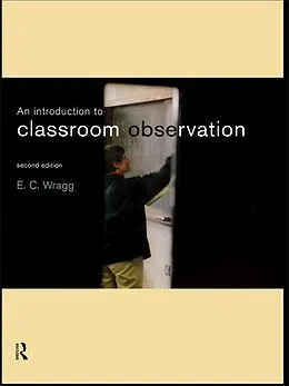 E-Book (epub) An Introduction to Classroom Observation von Ted Wragg