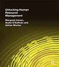 E-Book (epub) Unlocking Human Resource Management von Margaret Inman