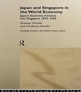 E-Book (pdf) Japan and Singapore in the World Economy von Hitoshi Hirakawa, Hiroshi Shimizu