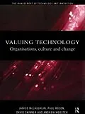 E-Book (pdf) Valuing Technology von Janice McLaughlin, Paul Rosen, David Skinner