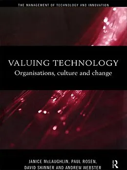 E-Book (pdf) Valuing Technology von Janice McLaughlin, Paul Rosen, David Skinner