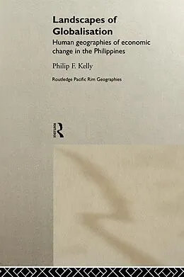E-Book (epub) Landscapes of Globalization von Philip F. Kelly
