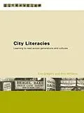 E-Book (epub) City Literacies von Eve Gregory, Ann Williams