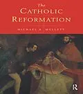 E-Book (epub) The Catholic Reformation von Michael Mullett