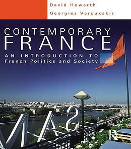 E-Book (epub) Contemporary France von David Howarth, Georgios Varouxakis, David Howarth