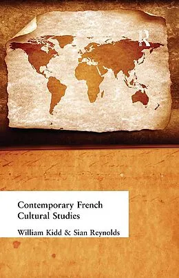 E-Book (epub) Contemporary French Cultural Studies von William Kidd, Sian Reynolds