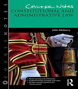 eBook (epub) Course Notes: Constitutional and Administrative Law de John Mcgarry