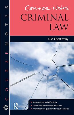 E-Book (epub) Course Notes: Criminal Law von Lisa Cherkassky