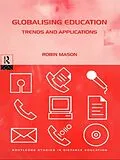 ePUB Globalising Education: Trends and Applications von Robin Mason