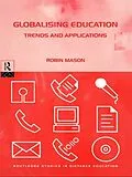 PDF Globalising Education: Trends and Applications von Robin Mason