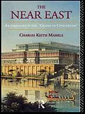 E-Book (epub) The Near East von Charles Keith Maisels