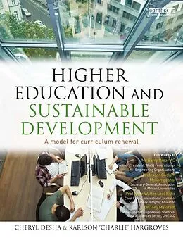 E-Book (pdf) Higher Education and Sustainable Development von Cheryl Desha, Karlson 'Charlie' Hargroves