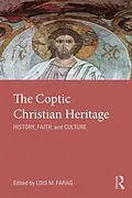 E-Book (epub) The Coptic Christian Heritage von Lois M. Farag
