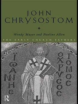 E-Book (pdf) John Chrysostom von Pauline Allen, Wendy Mayer