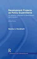 ePUB Development Projects as Policy Experiments von Dennis A. Rondinelli