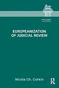 E-Book (epub) Europeanization of Judicial Review von Nicola Ch. Corkin