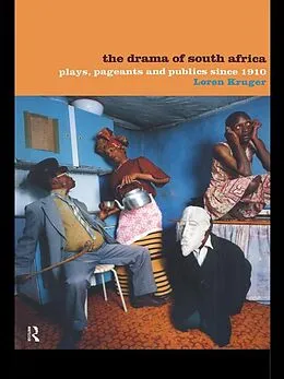 E-Book (pdf) The Drama of South Africa von Loren Kruger