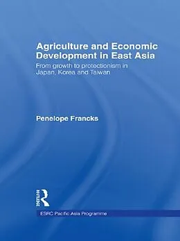 PDF Agriculture and Economic Development in East Asia von Joanna Boestel, Penelope Francks, Choo Hyop Kim