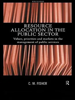 E-Book (epub) Resource Allocation in the Public Sector von Colin Fisher