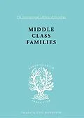 E-Book (epub) Middle Class Families von Colin Bell