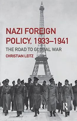 E-Book (epub) Nazi Foreign Policy, 1933-1941 von Christian Leitz