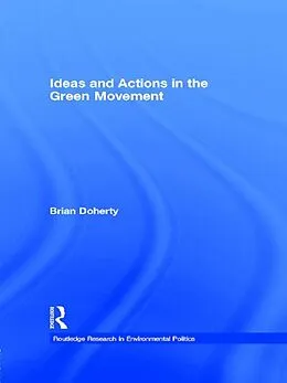 E-Book (epub) Ideas and Actions in the Green Movement von Brian Doherty